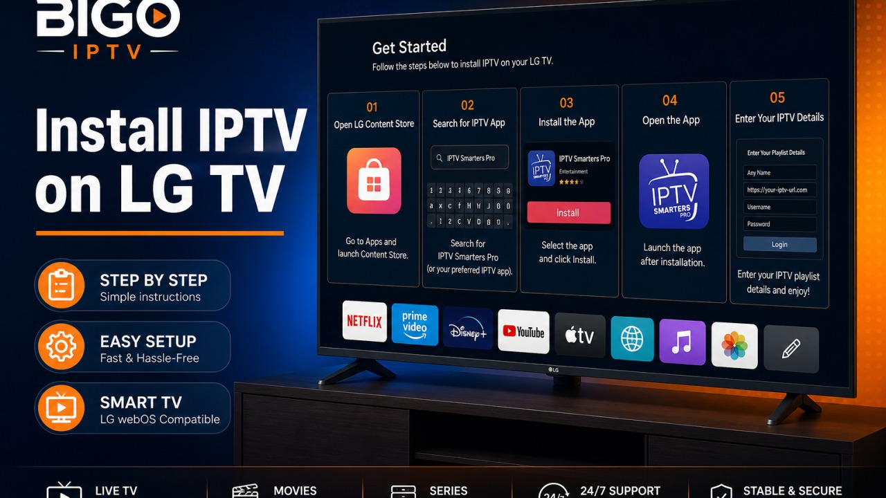 How to Install IPTV on LG TV — BIGO IPTV